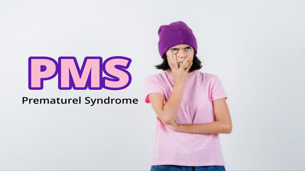 سندرم پیش از قاعدگی یا PMS